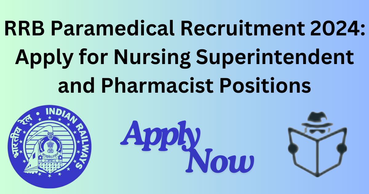 RRB Paramedical Recruitment 2024