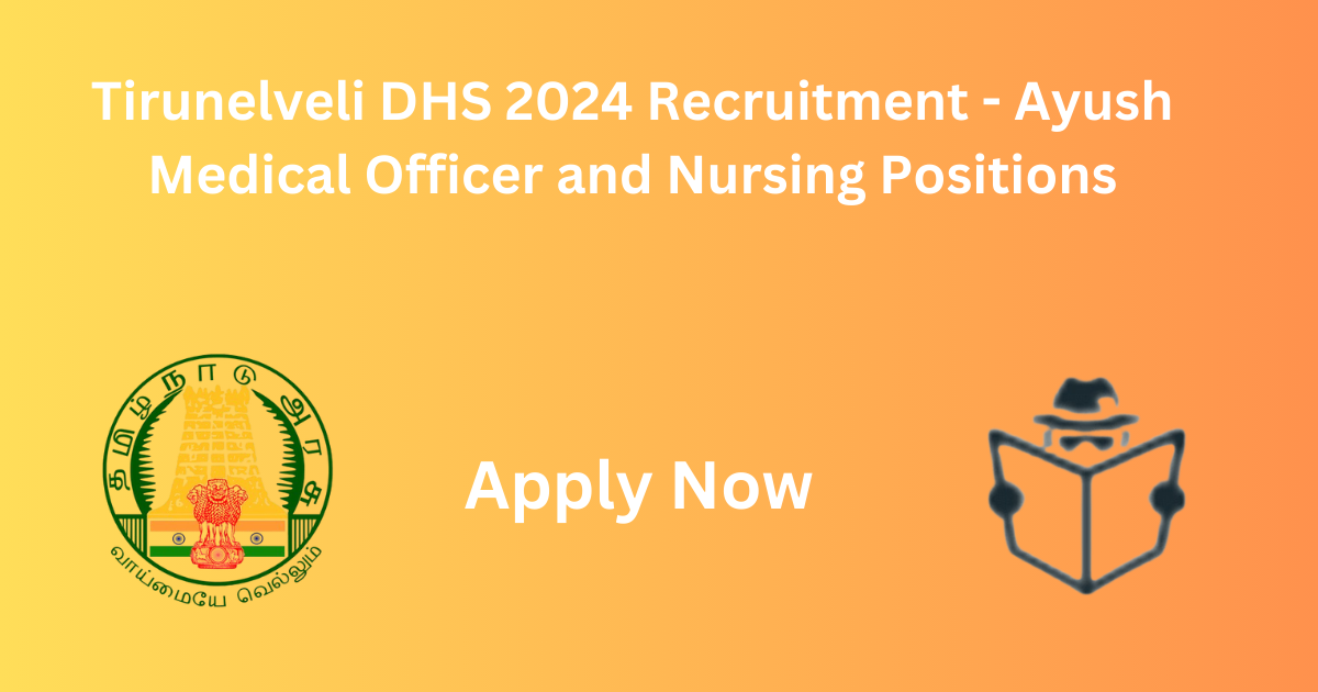 Tirunelveli DHS Recruitment 2024