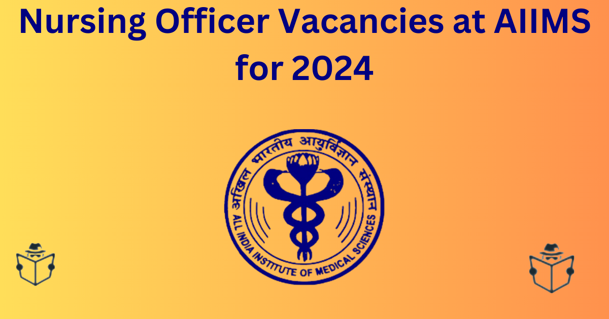 AIIMS Recruitment 2024